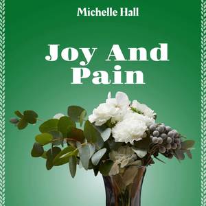 Joy and Pain