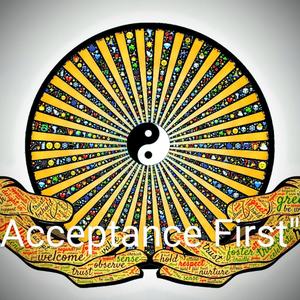 Acceptance First (Explicit)