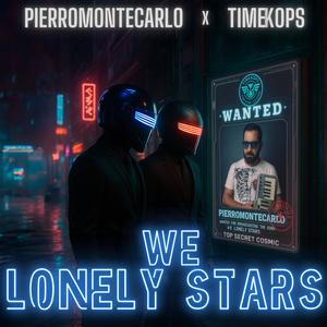 We Lonely Stars (feat. TIMEKOPS) (Radio Edit)