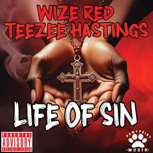 LIFE OF SIN (feat. WIZE RED) [Explicit]