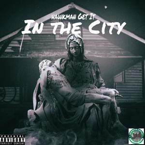 In the City (Explicit)