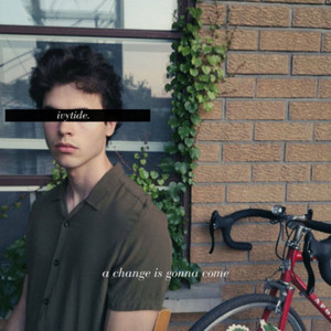 A Change is Gonna Come