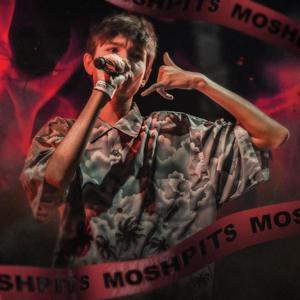 MOSHPITS (Explicit)