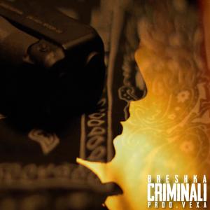 Criminali (Explicit)