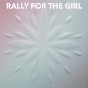 Rally For The Girl