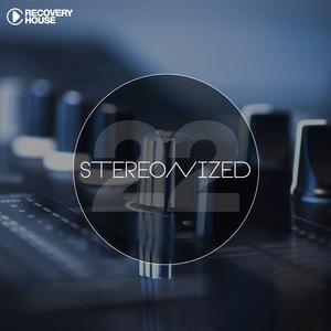 Stereonized - Tech House Selection, Vol. 22