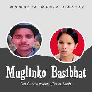 Muglinko Basibhat