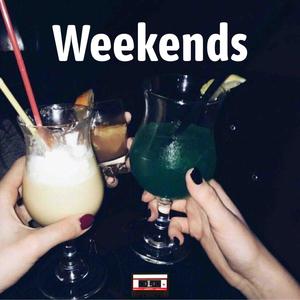 Weekends (Explicit)