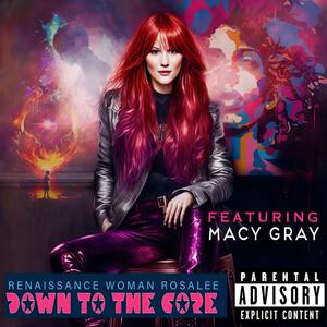 Down To The Core (feat. Macy Gray) [Explicit]