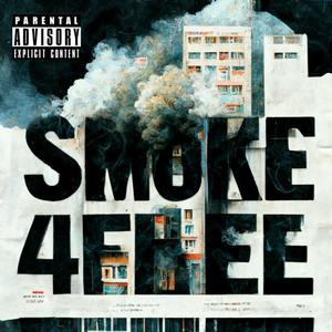 Smoke4Free (feat. Jason-Lee) (Explicit)