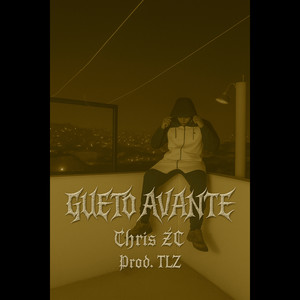 Gueto Avante (Explicit)