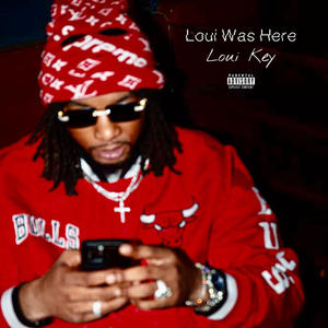 Louixiii was here (freestyle) (feat. Lil heavy & Korndawg) (Explicit)