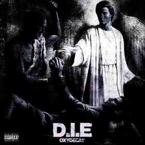 D.I.E (Explicit)