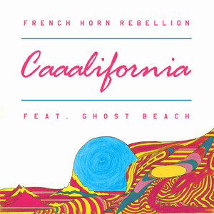 Caaalifornia (feat. Ghost Beach) - EP