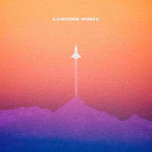 Leaving Home(feat. Rubyibis)