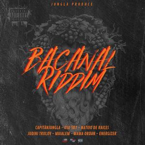 Bacanal Riddim (Explicit)