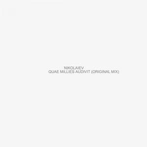 Quae Millies Audivit (Original Mix)