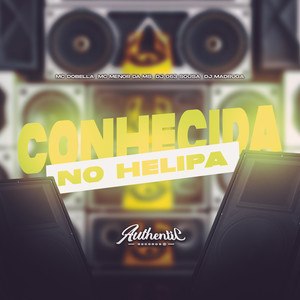 Conhecida no Helipa (Explicit)