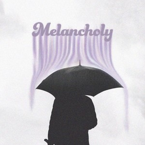 Melancholy