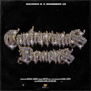 Cantarranas Demons (feat. Dmobber13) [Explicit]