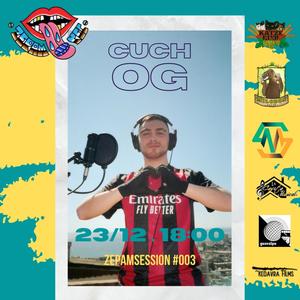 CUCH OG, ZEPAMSESSION #003 (feat. Cuch OG) (Explicit)