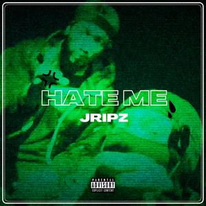 Hate Me (Explicit)