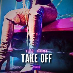 Take Off (Explicit)