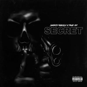 Secret (feat. True 157) [Explicit]