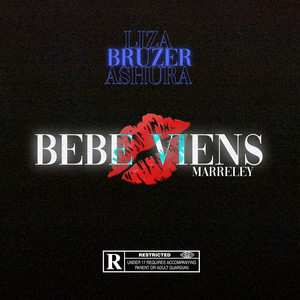 Bebe Viens (Explicit)
