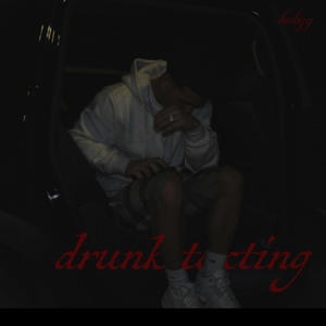 Drunk Texting (feat. YungBull, Babyrosae & Money Lo’vee) (Explicit)
