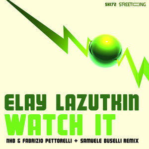 Watch It (Samuele Buselli Remix)