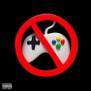 NO GAMES (Explicit)