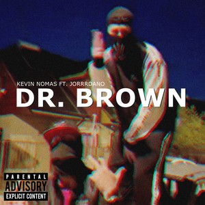 Dr. Brown (Explicit)