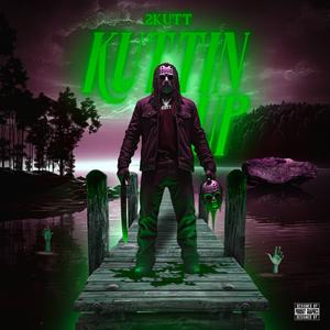 KUTTIN UP (fast) [Explicit]