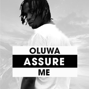 Oluwa Assure Me