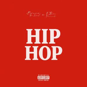 Hip Hop (feat. Elton Penicela) (Explicit)