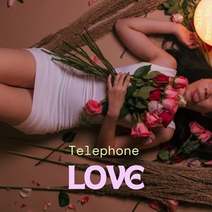Telephone Love