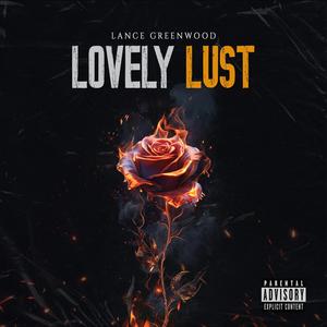 Lovely Lust (Explicit)