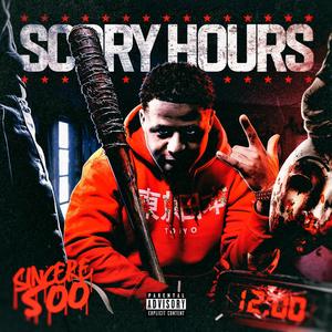 Scary Hours (Explicit)