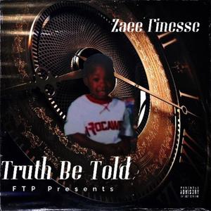 Truth Be Told (Explicit)