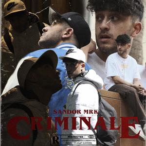 Criminale (Explicit)