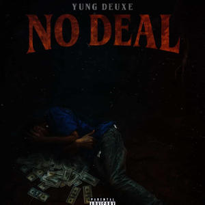 No Deal (Explicit)