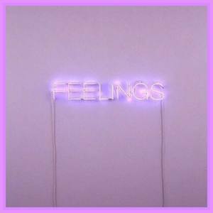 Feelings