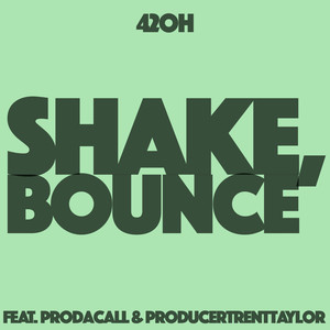 Shake, Bounce (Explicit)