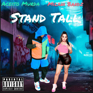 Stand Tall (Explicit)