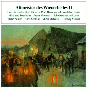 Altmeister des Wienerliedes II