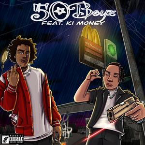 50 Boyz (feat. Ki Money) (Explicit)