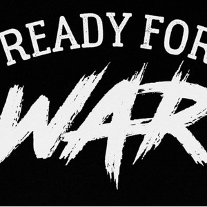 ready for war (Explicit)
