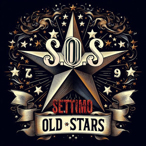 S.O.S. (Settimo Old Stars) [Explicit]