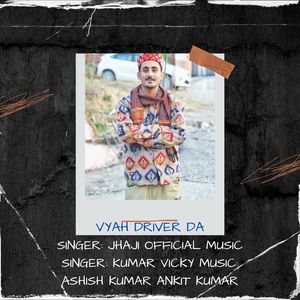 Vyah Driver Da